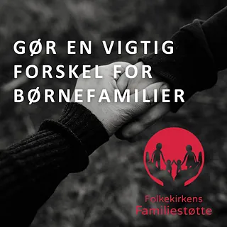 Reklame for Folkekirkens Familiestøtte, en voksen og et barn holder i hånd
